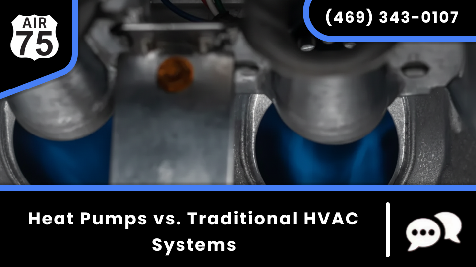 Air 75 Thumbnail Blog Template_ Heat Pumps vs. Traditional HVAC Systems