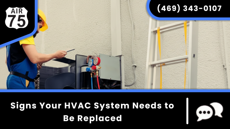 Signs Your HVAC System Needs to Be Replaced - Air 75