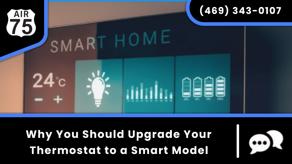Air 75 Thumbnail Blog Template_ Why You Should Upgrade Your Thermostat to a Smart Model