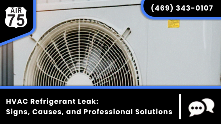 HVAC Refrigerant Leak: Signs, Causes, and Professional Solutions - Air 75